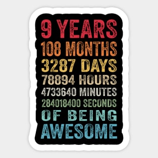 9 Years 108 Months Of Being Awesome Happy 9th Birthday s Sticker